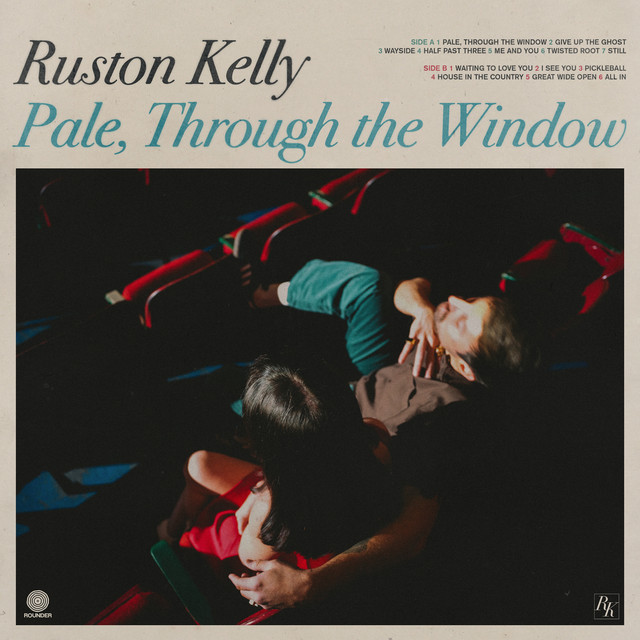 Ruston Kelly – Pale, Through The Window