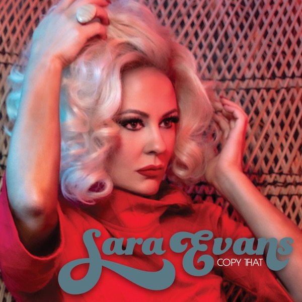 Sara Evans – Copy That
