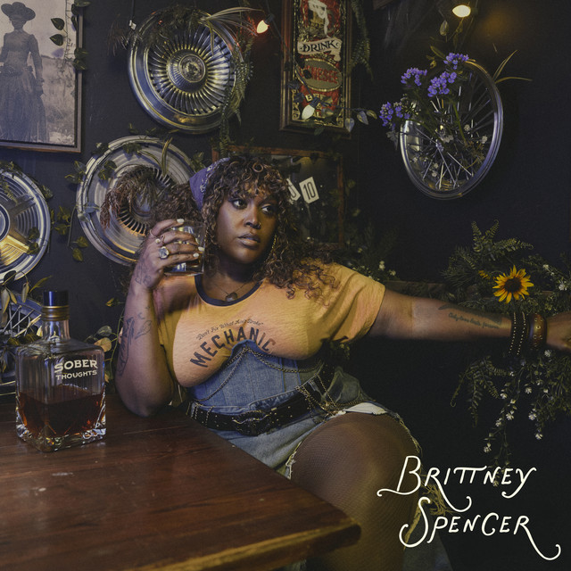 Brittney Spencer – Sober Thoughts