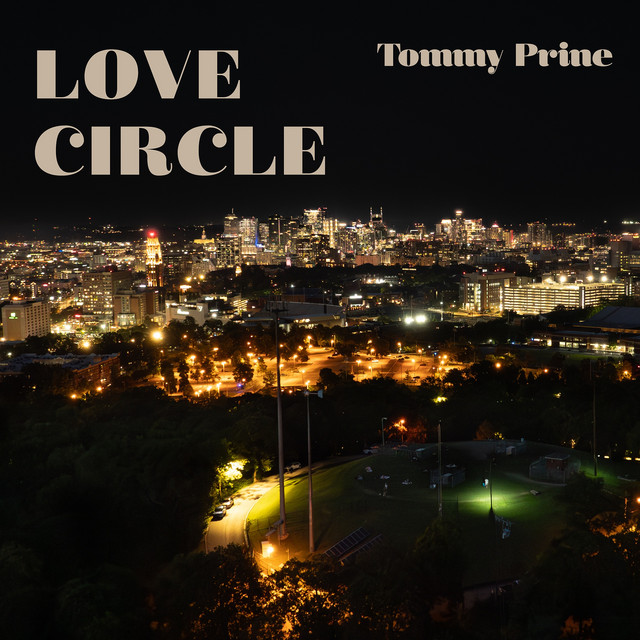 Tommy Prine – Love Circle